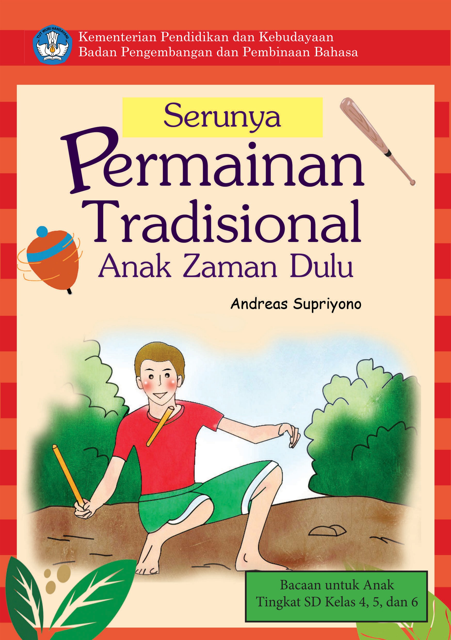 SERUNYA PERMAINAN TRADISIONAL ANAK ZAMAN DULU